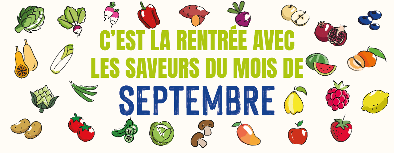Découvrez notre calendrier de saisonnalité de Septembre 2025 !