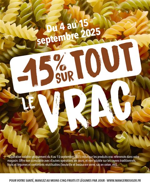 -15% sur TOUT le VRAC du magasin !